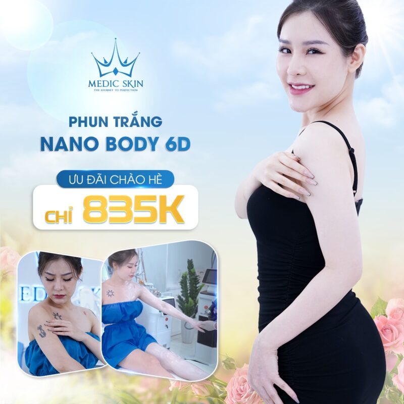 Phun trắng Nano Body 6D: Chỉ 835k